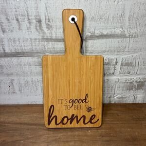“It’s Good To Bee Home” Cutting Board